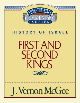 Thru the Bible Vol. 13: History of Israel (1 and 2 Kings): 13 Cover Image
