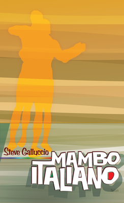 Mambo Italiano By Steve Galluccio Cover Image