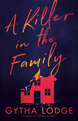 A Killer in the Family: A Novel (Jonah Sheens Detective Series #5) By Gytha Lodge Cover Image