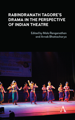 Rabindranath Tagore's Drama in the Perspective of Indian Theatre Cover Image