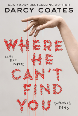 Where He Can't Find You By Darcy Coates Cover Image