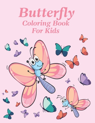Butterfly Coloring Book for Kids: coloring book for kids age 4-8 Cover Image