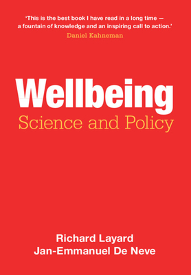 Wellbeing: Science and Policy By Richard Layard, Jan-Emmanuel de Neve Cover Image