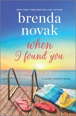 When I Found You: A Silver Springs Novel Cover Image