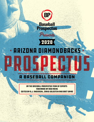 Arizona Diamondbacks 2020: A Baseball Companion By Baseball Prospectus Cover Image
