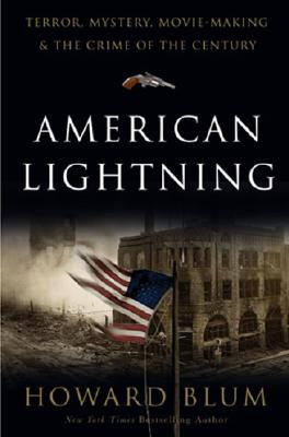 Cover Image for American Lightning: Terror, Mystery, the Birth of Hollywood, and the Crime of the Century