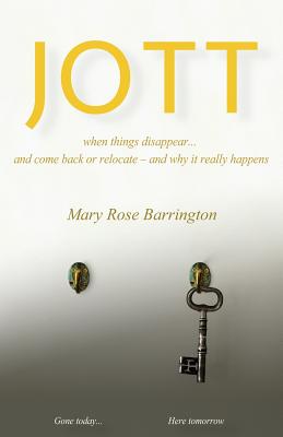 Jott: when things disappear... and come back or relocate - and why it really happens Cover Image