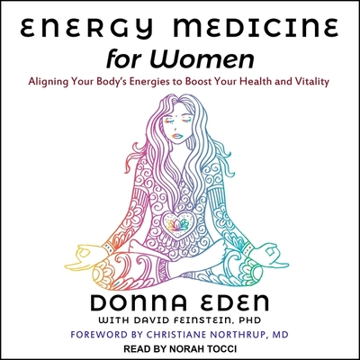 Energy Medicine for Women: Aligning Your Body's Energies to Boost Your ...