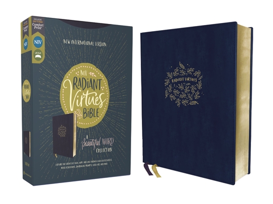 Niv, Radiant Virtues Bible: A Beautiful Word Collection, Leathersoft, Navy, Red Letter, Comfort Print: Explore the Virtues of Faith, Hope, and Love Cover Image
