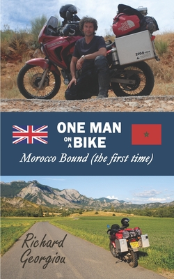 One Man on a Bike. Morocco Bound (the first time) Cover Image