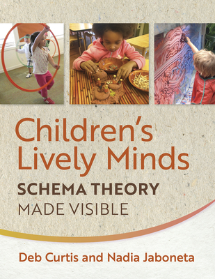 Children's Lively Minds: Schema Theory Made Visible Cover Image