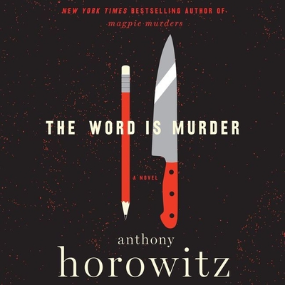The Word Is Murder Lib/E By Anthony Horowitz, Rory Kinnear (Read by) Cover Image