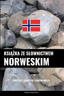 Książka ze slownictwem norweskim: Podejście oparte na zagadnieniach