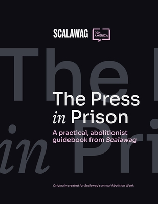 The Press in Prison By Lovey Cooper (Editor), Emily Nonko (Editor), Danielle Purifoy (Editor) Cover Image