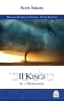 II Kings: In a Whirlwind