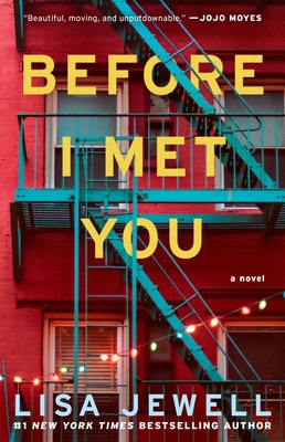 Before I Met You: A Novel By Lisa Jewell Cover Image