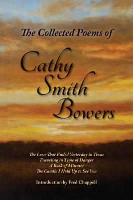 Cover for The Collected Poems of Cathy Smith Bowers