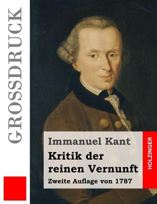 Kants Werk „Kritik Der Reinen Vernunft": - Kritik Der ...