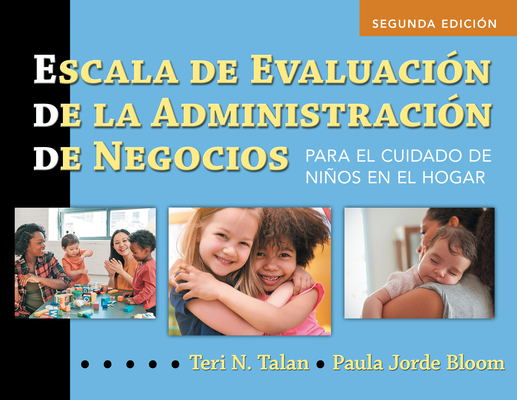 Escala de Evaluación de la Administración de Negocios (Spanish Bas): Para El Cuidado de Niños En El Hogar (Bas2 Espanol) Cover Image
