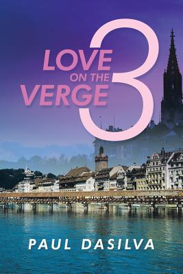 Love on the Verge 3 By Paul Dasilva Cover Image