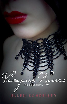 Vampire Kisses: The Beginning By Ellen Schreiber Cover Image