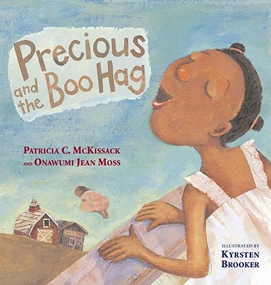 Precious and the Boo Hag By Patricia C. McKissack, Onawumi Jean Moss, Kyrsten Brooker (Illustrator) Cover Image