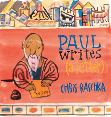 Paul Writes (a Letter) Cover Image