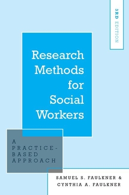 Research Methods for Social Workers: A Practice-Based Approach Cover Image
