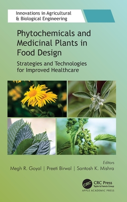 Phytochemicals and Medicinal Plants in Food Design: Strategies and ...