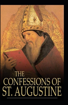 Confessions Of Saint Augustine: (Annotated Edition) (Paperback ...