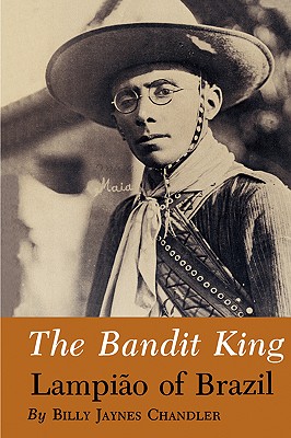 Bandit King: Lampiao of Brazil Cover Image