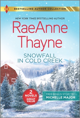 Snowfall in Cold Creek & a Deal Made in Texas By Raeanne Thayne, Michelle Major Cover Image