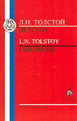 Tolstoy: Childhood (Russian Texts)