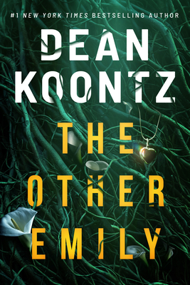 The Other Emily By Dean Koontz Cover Image