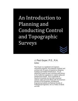 An Introduction to Planning and Conducting Control and Topographic Surveys Cover Image