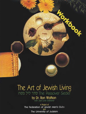 Passover Seder Workbook (Art of Jewish Living) By Ron Wolfson Cover Image