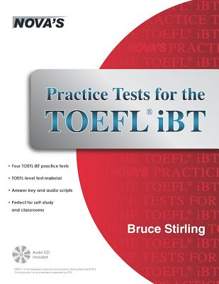 Practice Tests for the TOEFL iBT [With CD (Audio)] By Bruce Stirling Cover Image