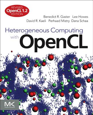 Heterogeneous Computing with OpenCL: Revised OpenCL 1.2 Edition Cover Image