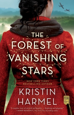 The Forest of Vanishing Stars: A Novel By Kristin Harmel Cover Image