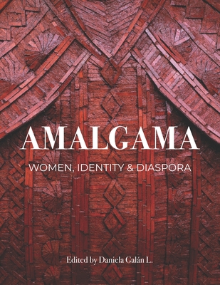Amalgama: Women, Identity & Diaspora Cover Image