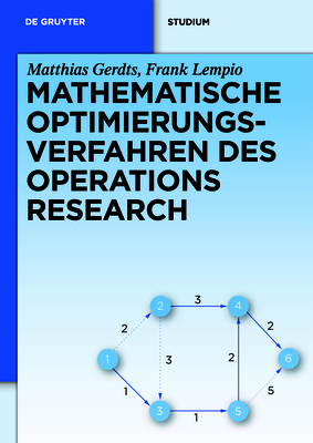 Mathematische Optimierungsverfahren des Operations Research (de Gruyter Studium) Cover Image