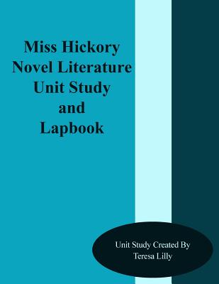 Cover for Miss Hickory Novel Literature Unit Study and Lapbook