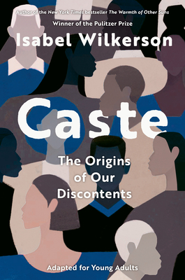 Caste (Adapted for Young Adults) By Isabel Wilkerson Cover Image