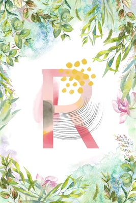 R: Letter R Initial Personalized Monogram Notebook - Pink Green Blue Watercolor Flower on White College Ruled Notebook, W Cover Image