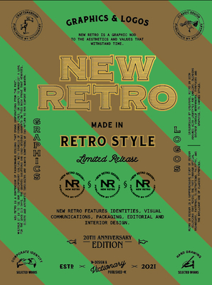 New Retro: 20th Anniversary Edition: Graphics & Logos in Retro Style By Victionary Cover Image