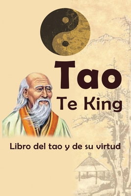 Tao Te King: Libro del tao y de su virtud By Lao Tzu Cover Image