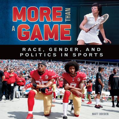 More Than a Game: Race, Gender, and Politics in Sports Cover Image