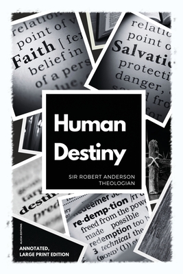 Human Destiny: Large Print Edition - Annotated Cover Image