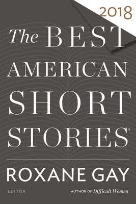 The Best American Short Stories 2018 Cover Image