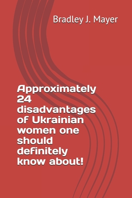 Approximately 24 disadvantages of Ukrainian women one should definitely know about!